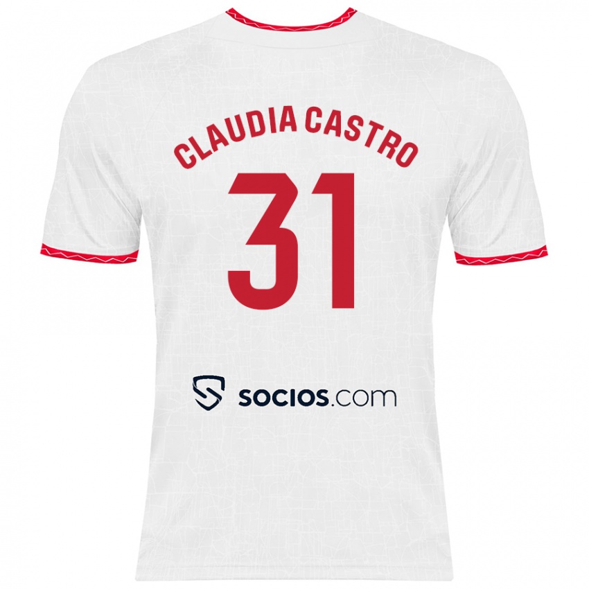 Hombre Camiseta Claudia Castro Romero #31 Blanco Rojo 1ª Equipación 2024/25 La Camisa